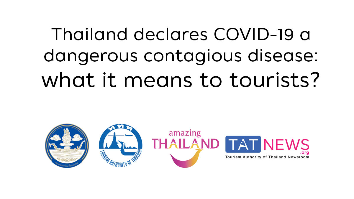 Thailand declares COVID-19 a dangerous contagious disease: what it means to tourists?