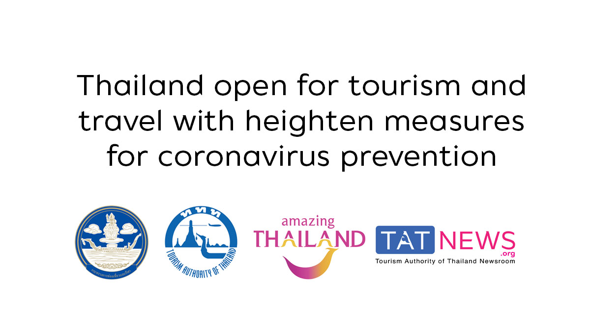 Thailand open for tourism and travel with heighten measures for coronavirus prevention
