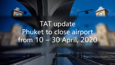 TAT update: Phuket to close airport from 10 – 30 April, 2020