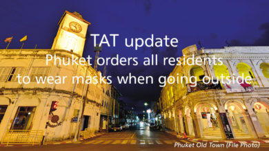 TAT update: Phuket orders all residents to wear masks when going outside