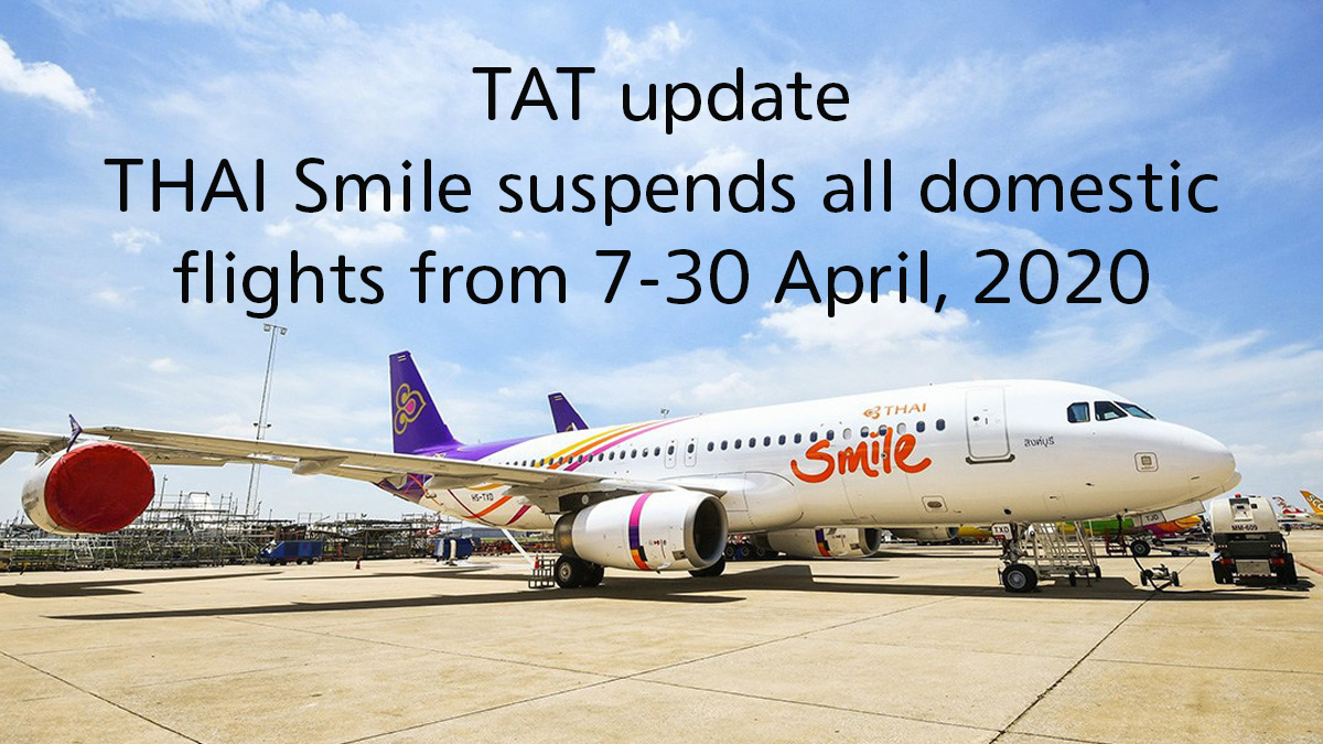 TAT update: THAI Smile suspends all domestic flights from 7-30 April, 2020