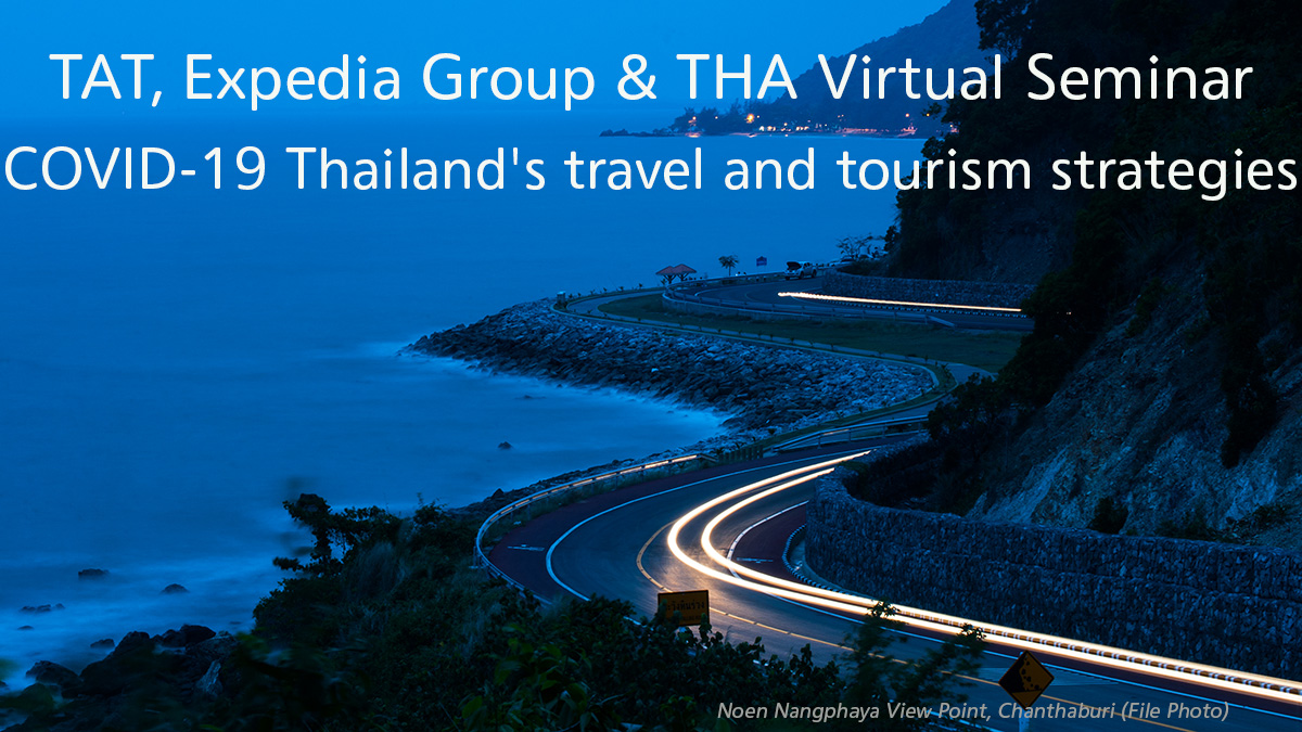 TAT, Expedia Group & THA Virtual Seminar: COVID-19 Thailand's travel and tourism strategies