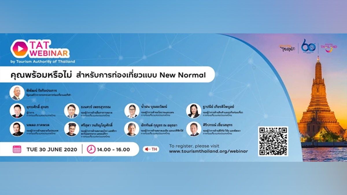 Don’t Miss: TAT Webinar: Are you ready for “New Normal” tourism in Thailand?