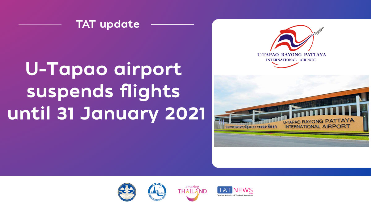 TAT update: U-Tapao International Airport suspends flights until 31 January 2021