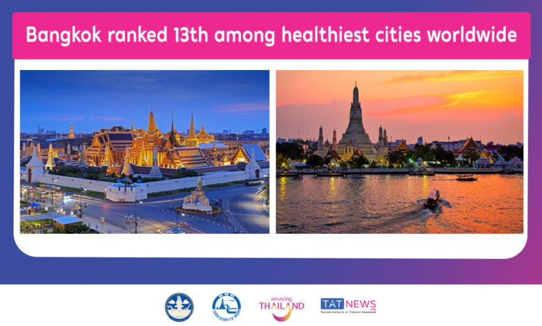 Bangkok ranked 13th among healthiest cities worldwide