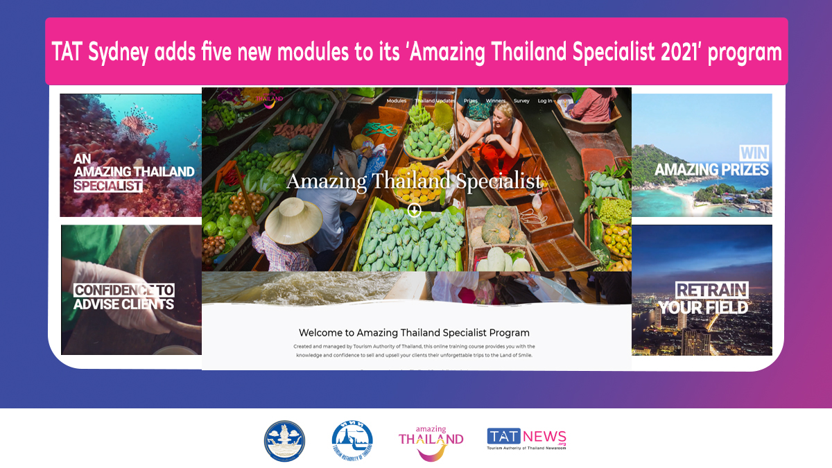 TAT Sydney adds five new modules to its 'Amazing Thailand Specialist 2021' programme
