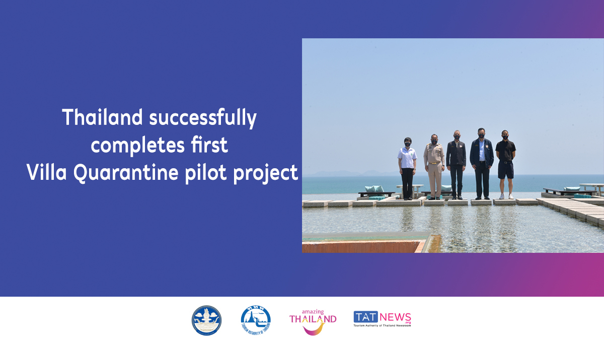 Thailand successfully completes first Villa Quarantine pilot project