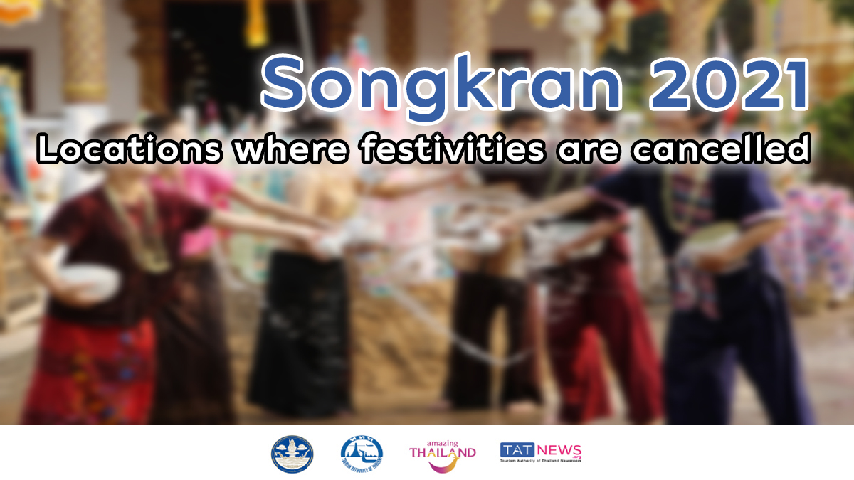 List of locations where Songkran 2021 festivities are cancelled