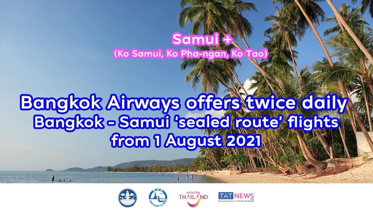 Bangkok Airways revises its BangkokSamui ‘sealed route’ flight