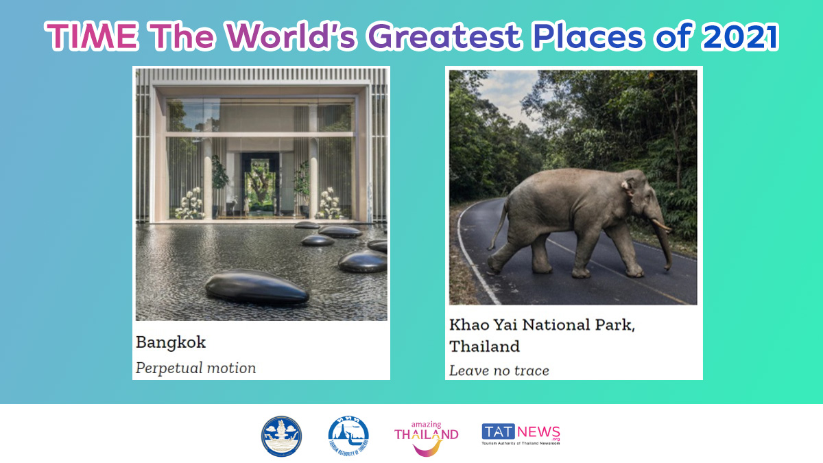 Bangkok and Khao Yai National Park named among “The World’s Greatest Places of 2021”