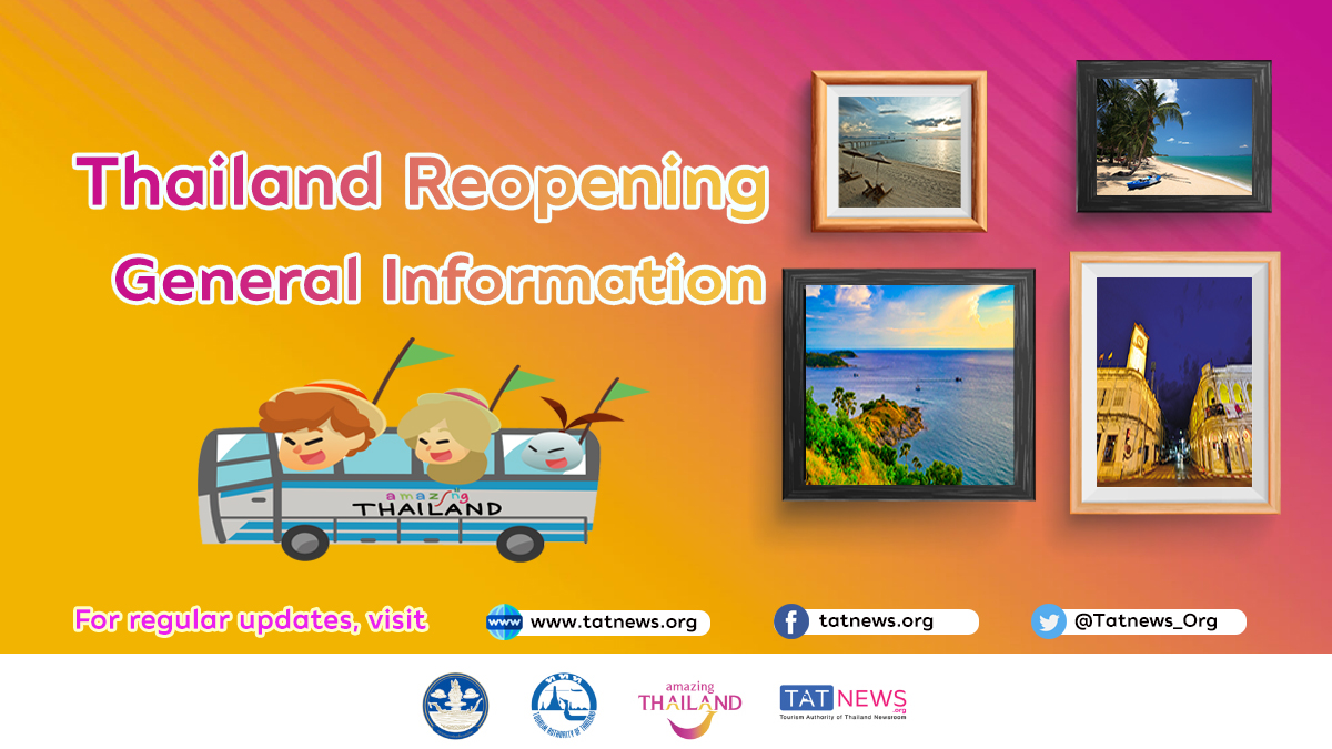 General Information – Thailand Reopening