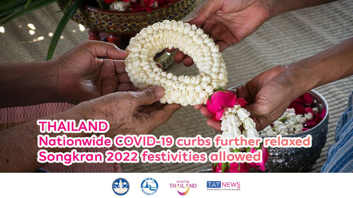 Thailand eases COVID-19 curbs nationwide allowing Songkran 2022 festivities