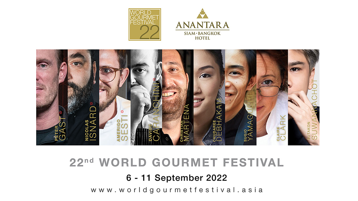 ‘22nd World Gourmet Festival’ to bring top chefs to Bangkok for culinary extravaganza