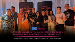 strong‘Amazing Thailand Experience Forum’ showcasing luxury travel to North American travel advisors/strong