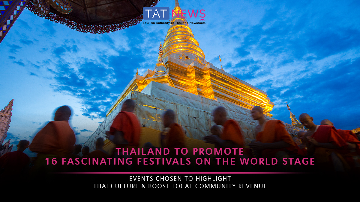 16 distinctive Thai festivals to be promoted internationally