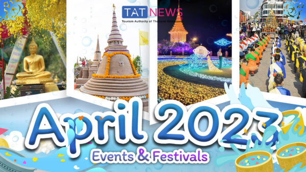 strongApril 2023’s festivals and events in Thailand/strong