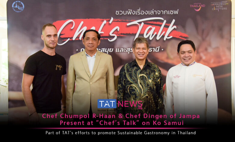 Michelin Chef’s Talk at Samui underscores Thailand’s direction towards Sustainable Gastronomy