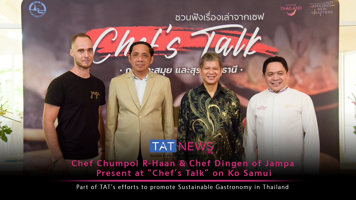 Michelin Chef’s Talk at Samui underscores Thailand’s direction towards Sustainable Gastronomy