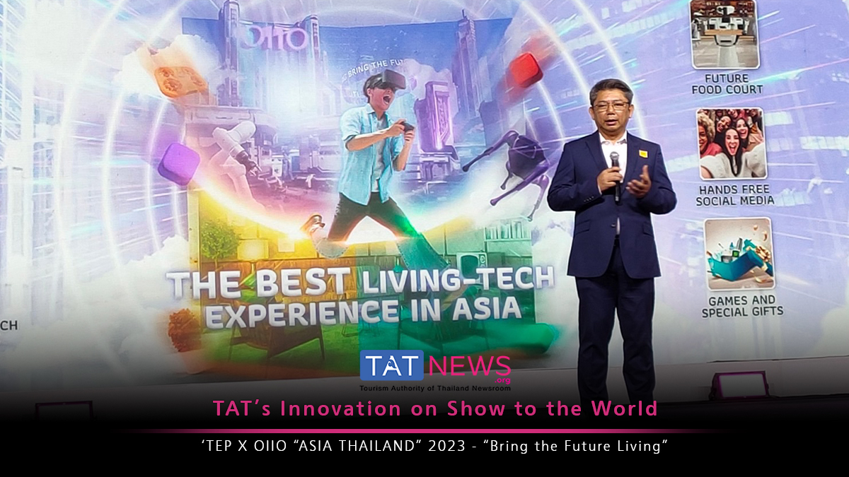 TAT showcases innovative travel experiences at “TEP x 0110 ASIA TECHLAND 2023”