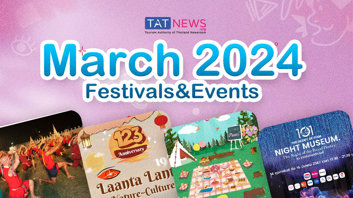 March 2024’s festivals and events in Thailand TAT Newsroom