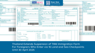 Thailand Suspends Filing of TM6 Immigration Form for Land and Sea Arrivals