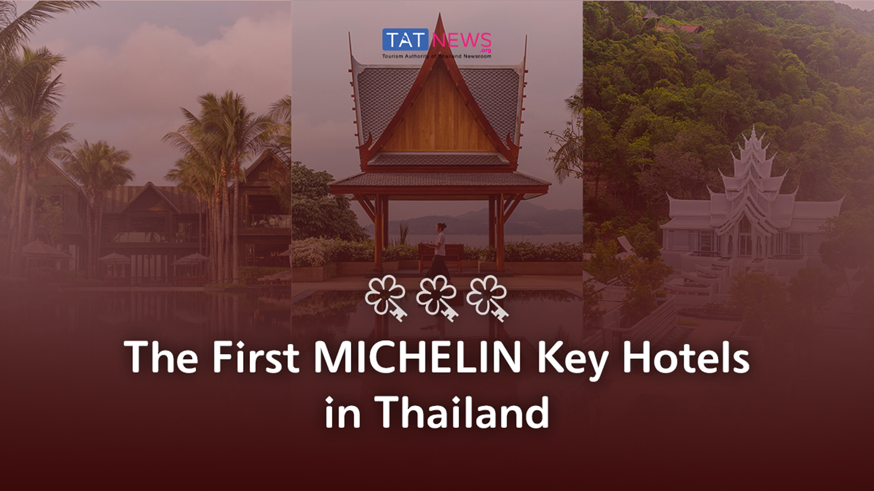 TAT lauds 58 outstanding Thai hotels awarded coveted MICHELIN Keys