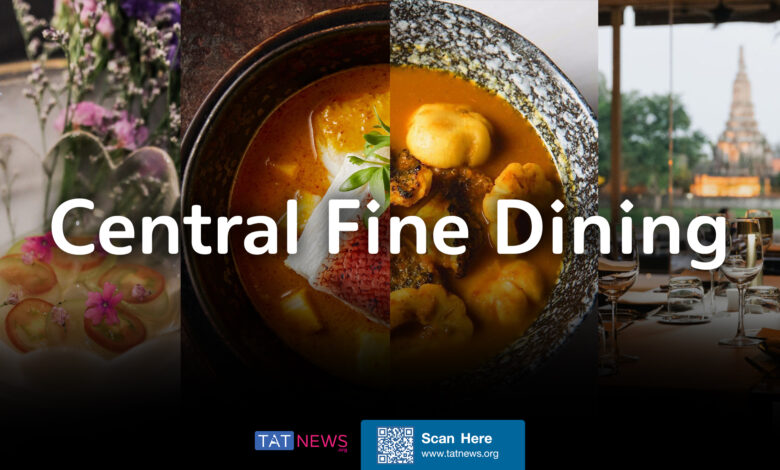 Fine dining in central Thailand brings all the flavors of the kingdom into