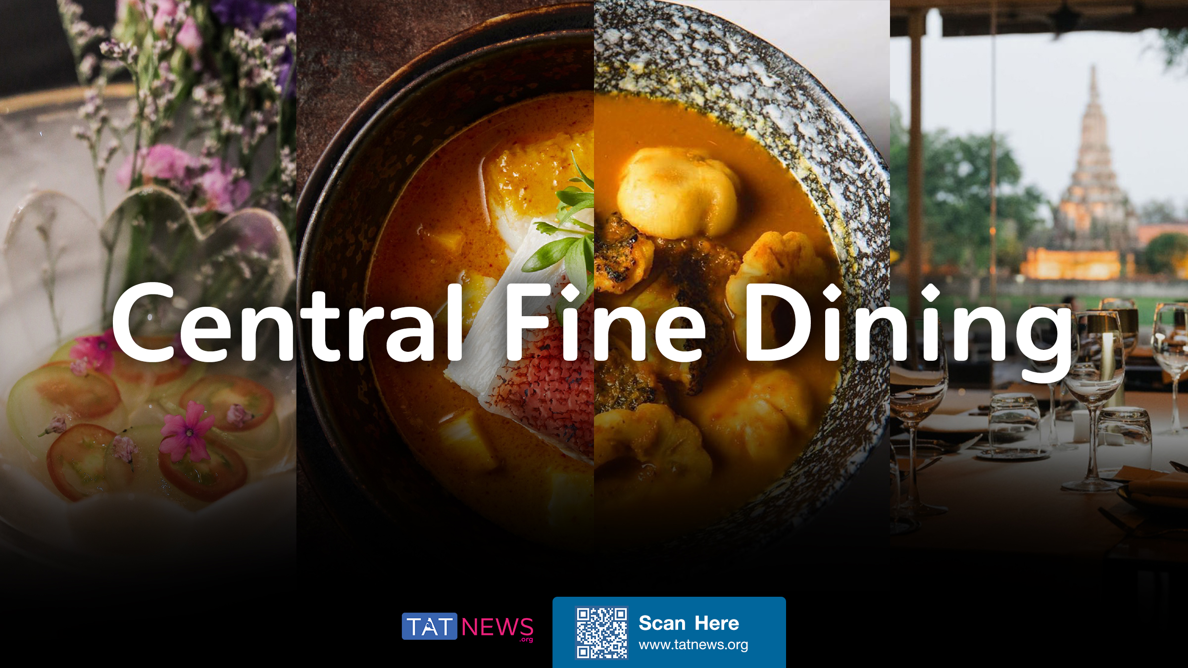 Fine dining in central Thailand brings all the flavors of the kingdom into