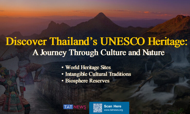 Thailand’s UNESCO Gems: Unveiling Natural and Cultural Wonders