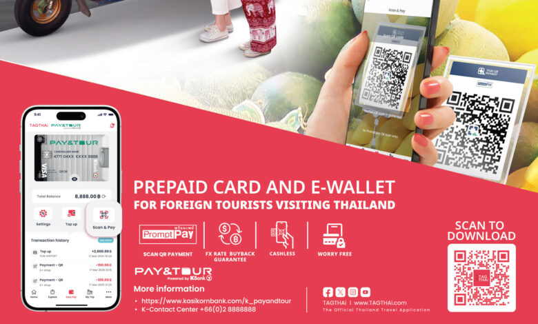 Tourist E-Wallet: TAGTHAi EASY PAY Now Available for International Visitors